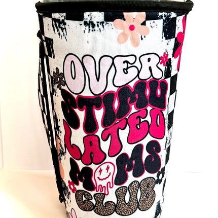 20 OZ Overstimulated Moms Club Insulated Cup Cover Sleeve - Kim's Korner Wholesale