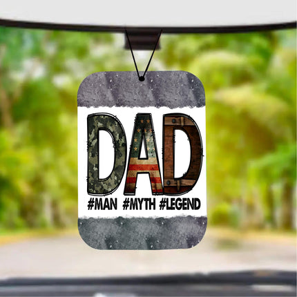 Dad. Man - Myth - Legend ~ Air Freshener Freshie Kim's Korner Wholesale