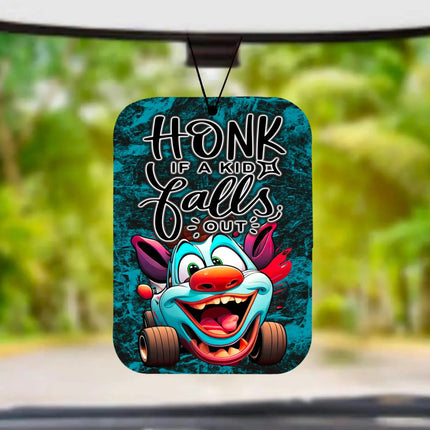 Honk If a Kid Falls Out ~ Car Air Freshener Kim's Korner Wholesale