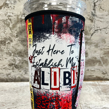20 OZ just here for my ALIBI *NEW* Insulated Cup Cover - Kim's Korner Wholesale