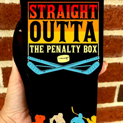 30 OZ Straight Outta Penalty Box Hockey Insulated Cup Cover Sleeve - Kim's Korner Wholesale