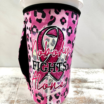 ** NEW** 20 OZ Nobody Fights Alone Pink Ribbon Insulated Cup Cover - Kim's Korner Wholesale